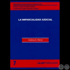 BREVIARIOS PROCESALES GARANTISTAS - Volumen 7 - LA GARANTA CONSTITUCIONAL DEL PROCESO Y EL ACTIVISMO JUDICIAL - Director: ADOLFO ALVARADO VELLOSO - Ao 2011